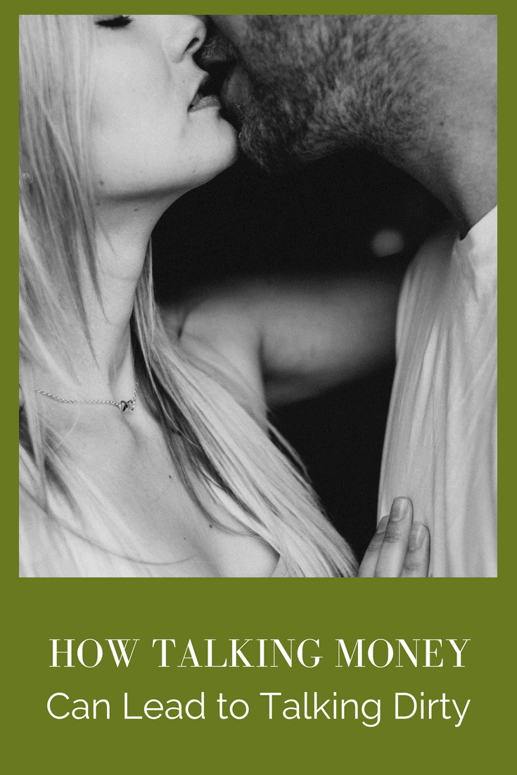 How Talking Money Can Lead To Talking Dirty