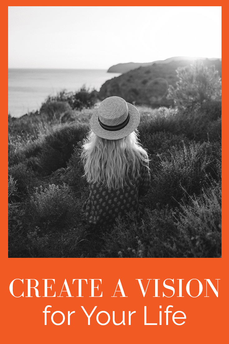 create a vision for your life