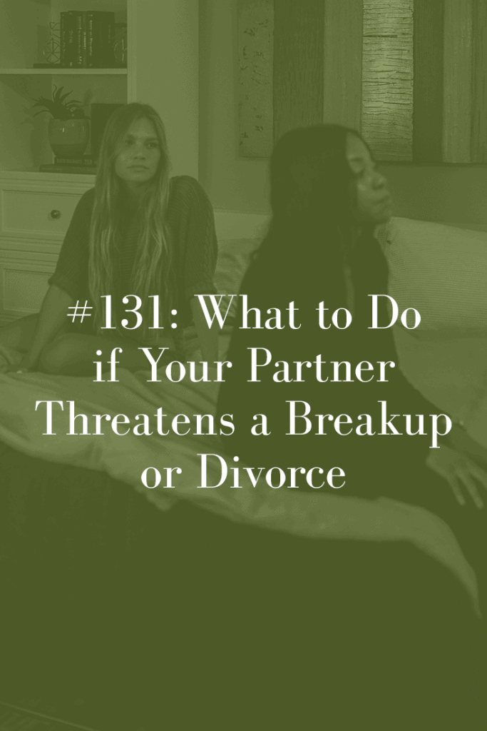 partner threatens divorce or breakup