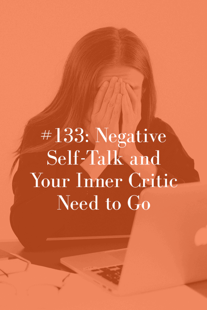 Negative Self-Talk and Inner Critic