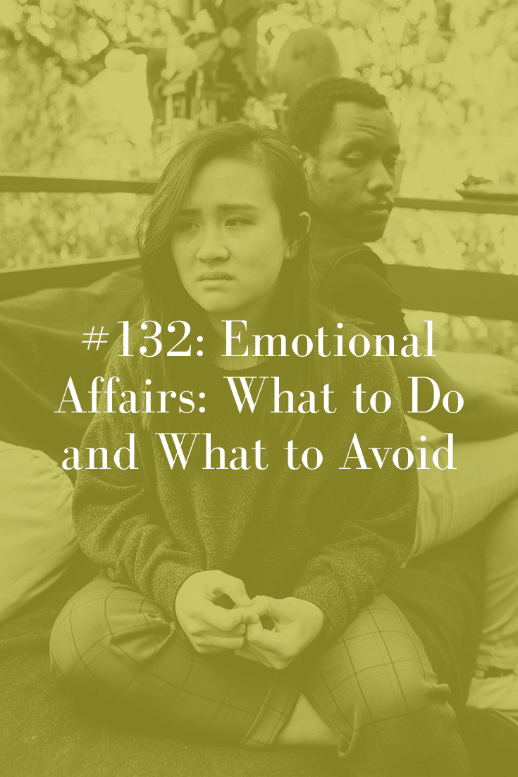 Emotional Affairs What To Do And What To Avoid Abby Medcalf 