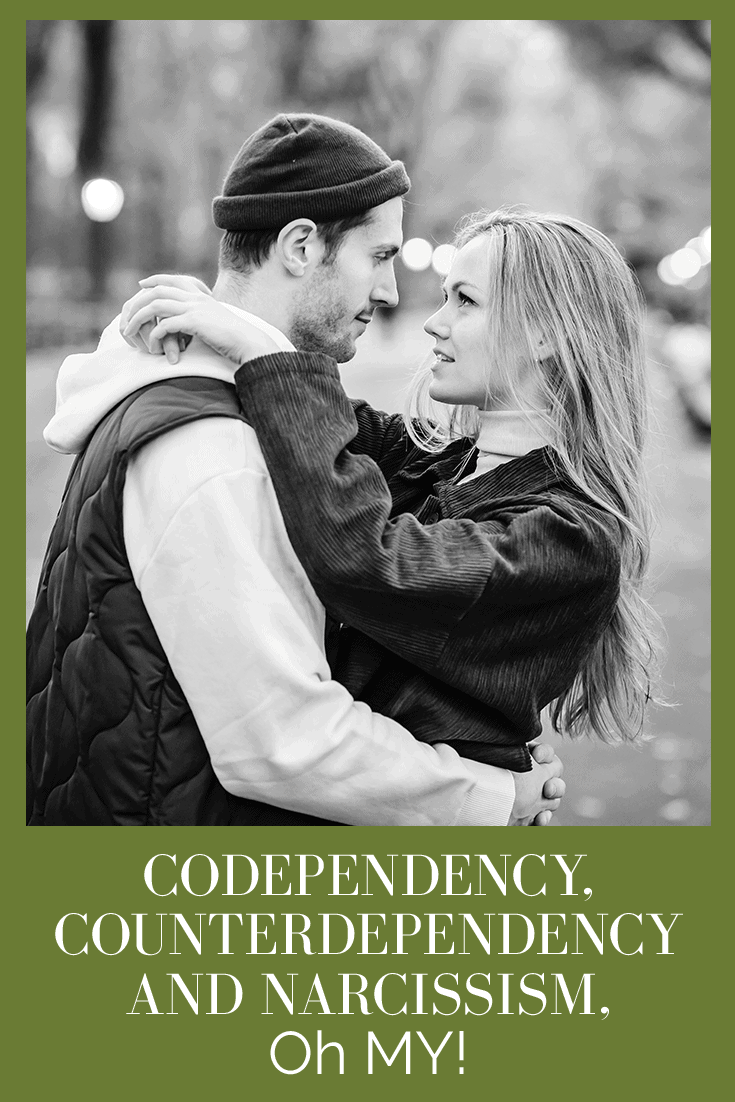 counterdependency, codependency and Narcissism