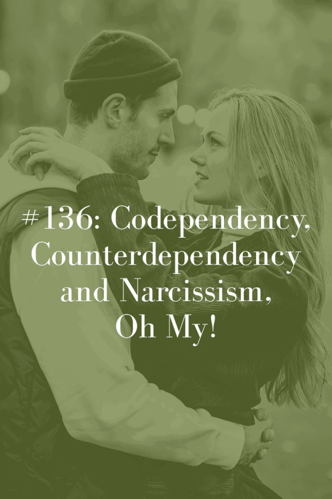 counter-depdency, codepdendency and narcissism
