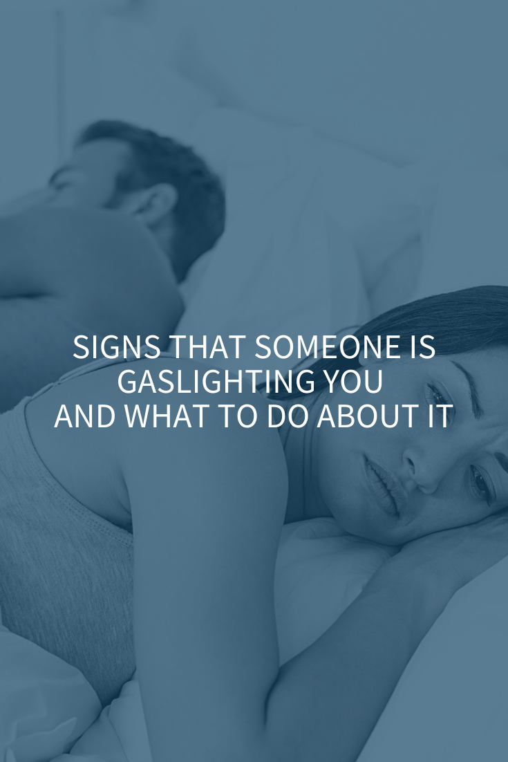 SIGNS THAT SOMEONE IS GASLIGHTING YOU AND WHAT TO DO ABOUT IT (PODCAST EPISODE 166)