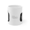 I'm Drunk Right Now on Compassion Ceramic Mug 11oz - Image 2