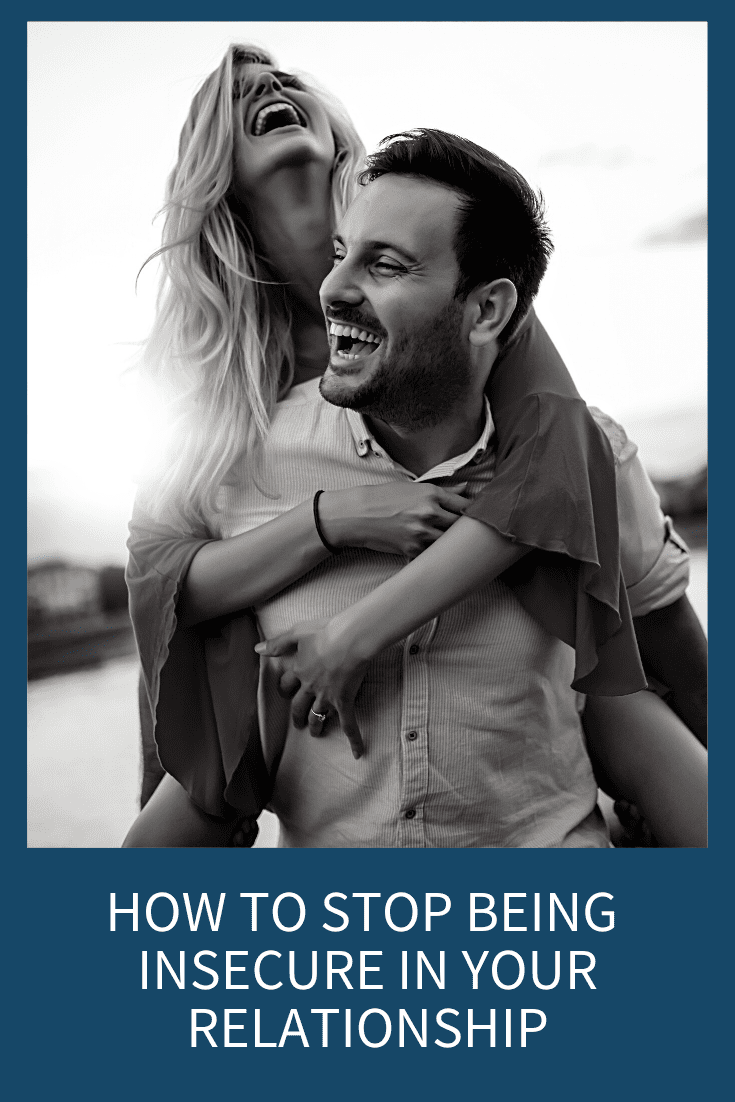 HOW TO STOP BEING INSECURE IN YOUR RELATIONSHIPS (PODCAST EPISODE 174)