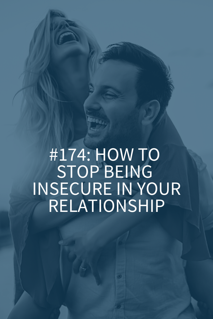 HOW TO STOP BEING INSECURE IN YOUR RELATIONSHIPS
