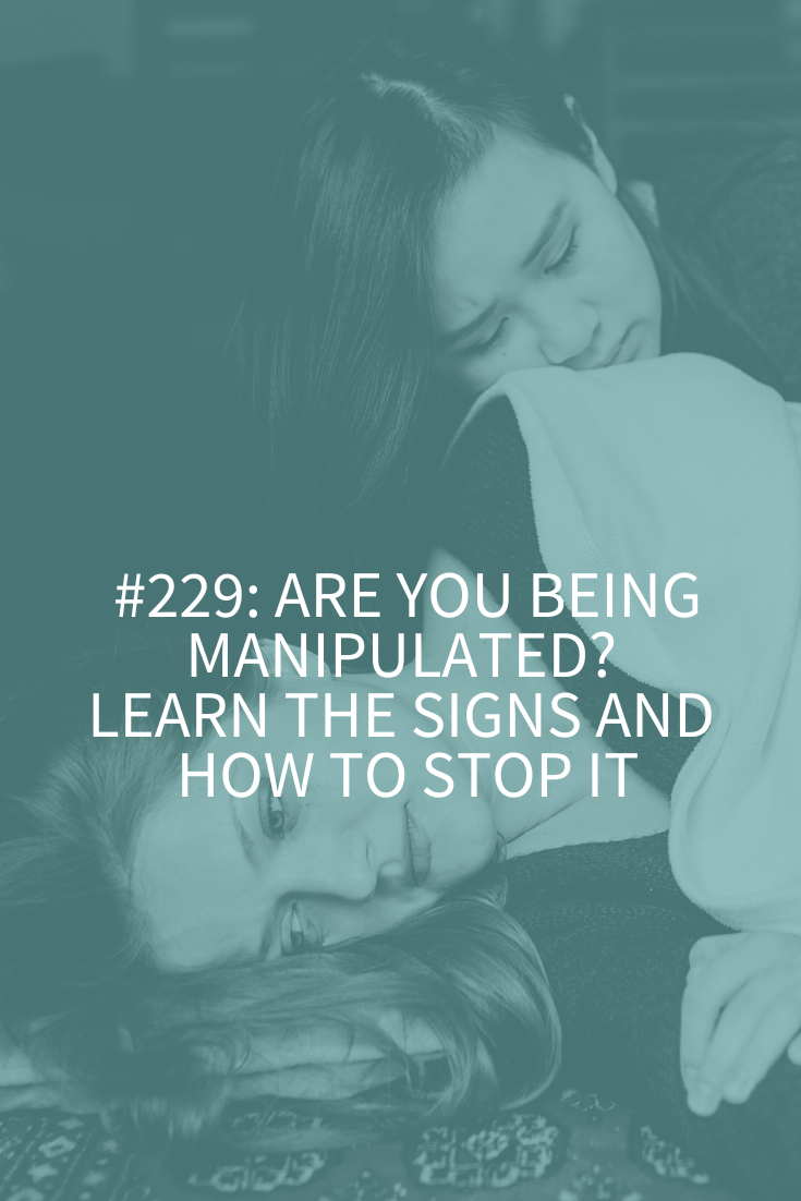 Are You Being Manipulated? Learn the Signs and How to Stop It
