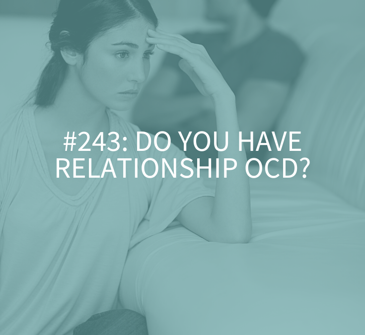 DO YOU HAVE RELATIONSHIP OCD?