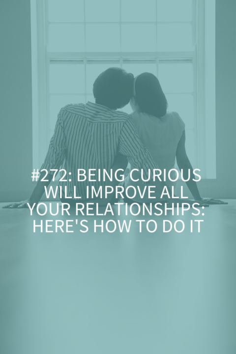 Being Curious Will Improve All Your Relationships Heres How To Do It Abby Medcalf 