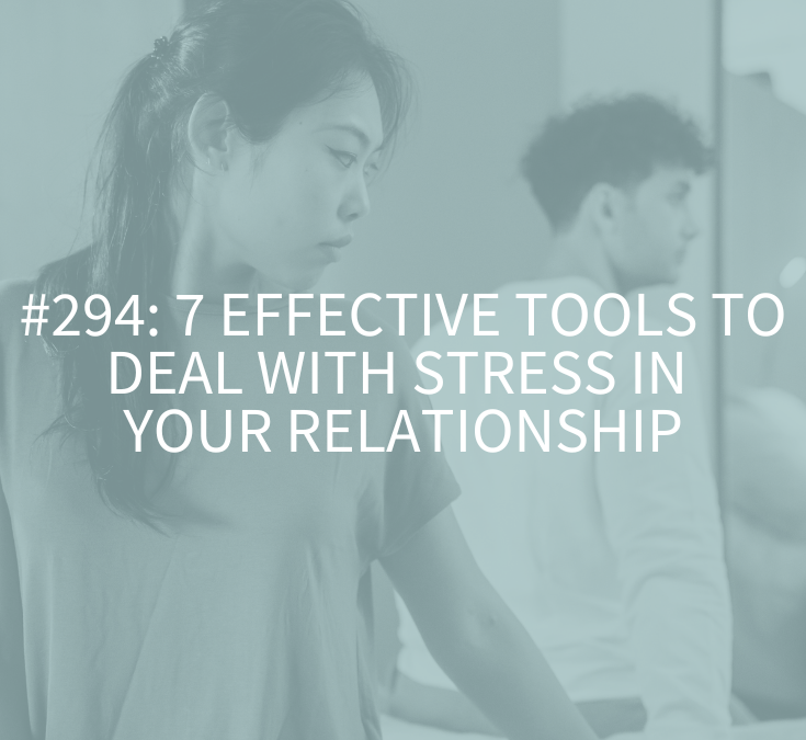 Seven Effective Tools to Deal with Stress in Your Relationship