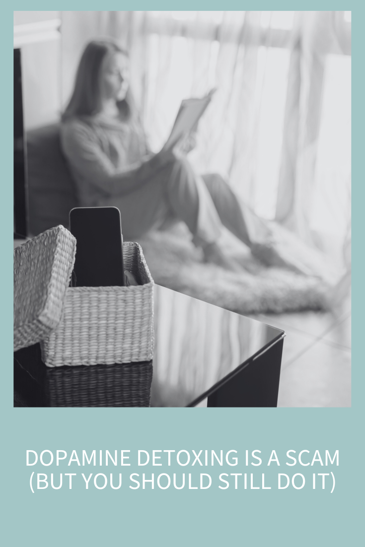 Dopamine Detoxing is a Scam (But You Should Still Do It) (Podcast Episode 334)