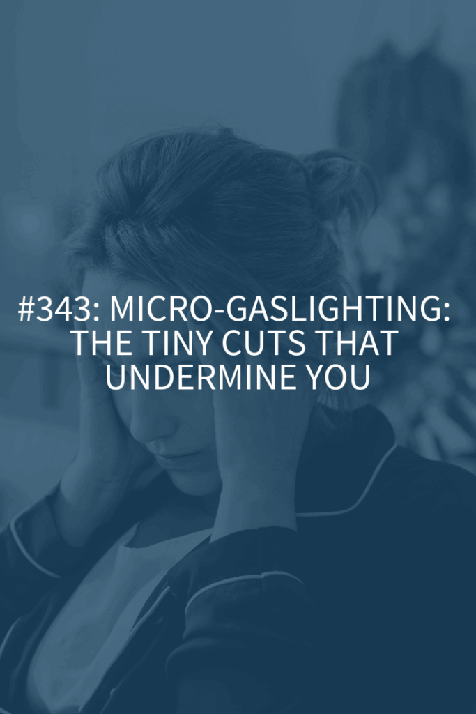 micro-gaslighting
