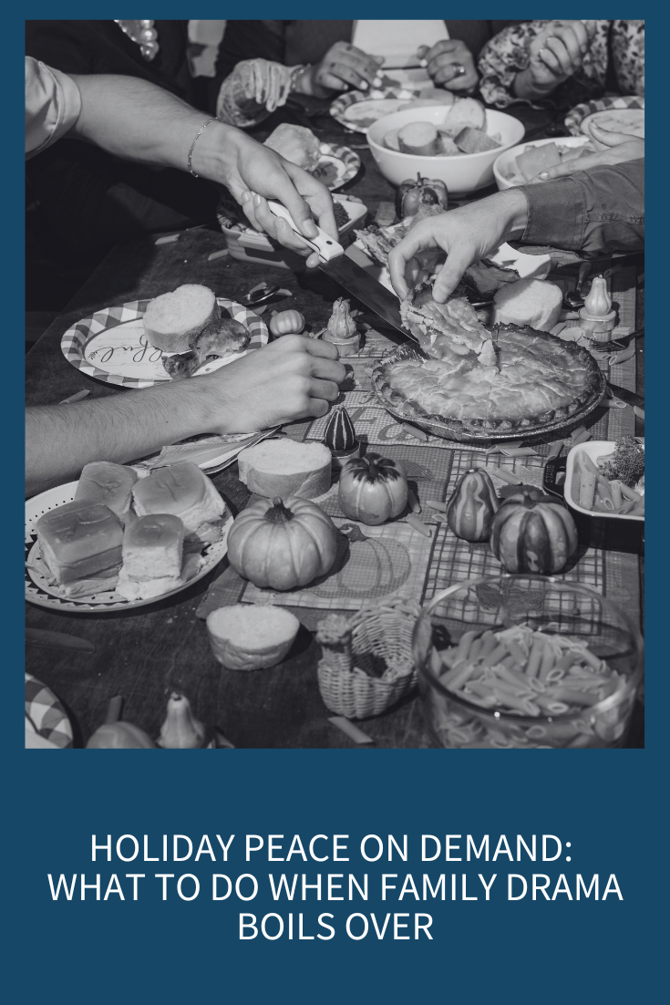 Holiday Conflict Cheat Sheet: 90-Second Resets and Simple Scripts That Actually Work (Podcast Episode 358)