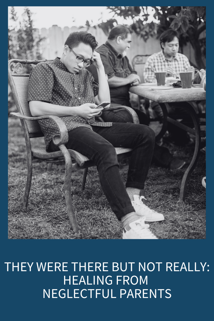 Healing When Your Parents Were Neglectful: How to Stop Carrying Their Emotional Absence Into Your Adult Relationships (Podcast Episode 362)