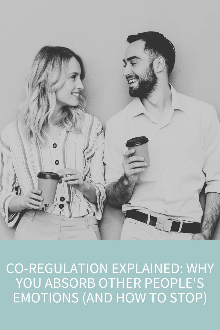 What Is Co-Regulation? How Your Nervous System Affects Every Relationship You Have (Podcast Episode 371)