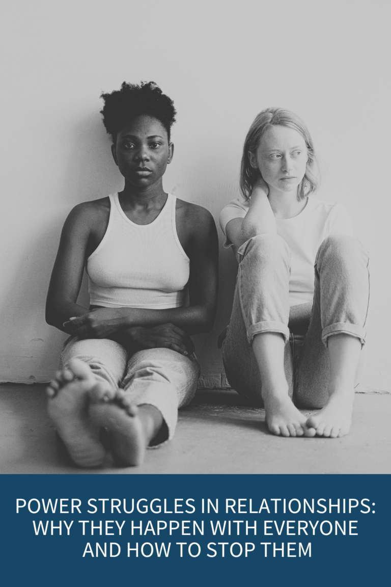 Power Struggles in Relationships: Why They Happen with Everyone and How to Stop Them (Podcast Episode 404)